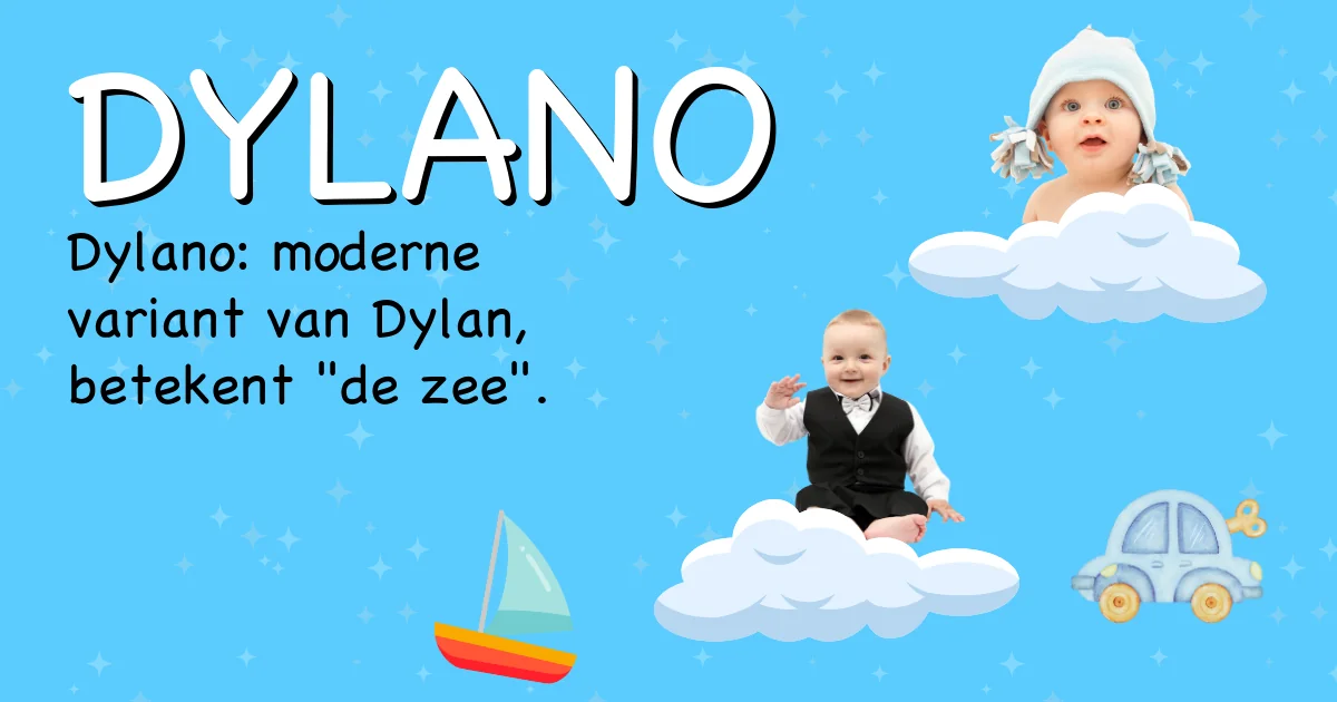 Betekenis van de naam Dylano - Ontdek de herkomst en betekenis van deze voornaam