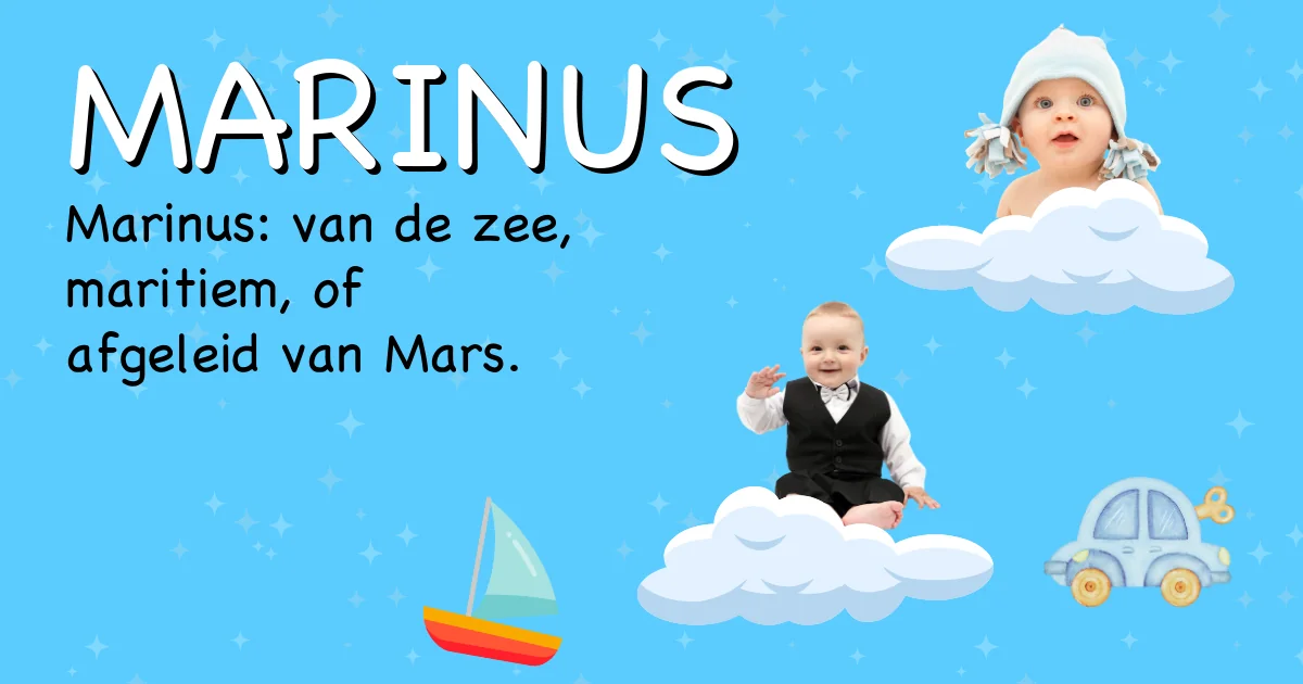 Betekenis van de naam Marinus - Ontdek de herkomst en betekenis van deze voornaam
