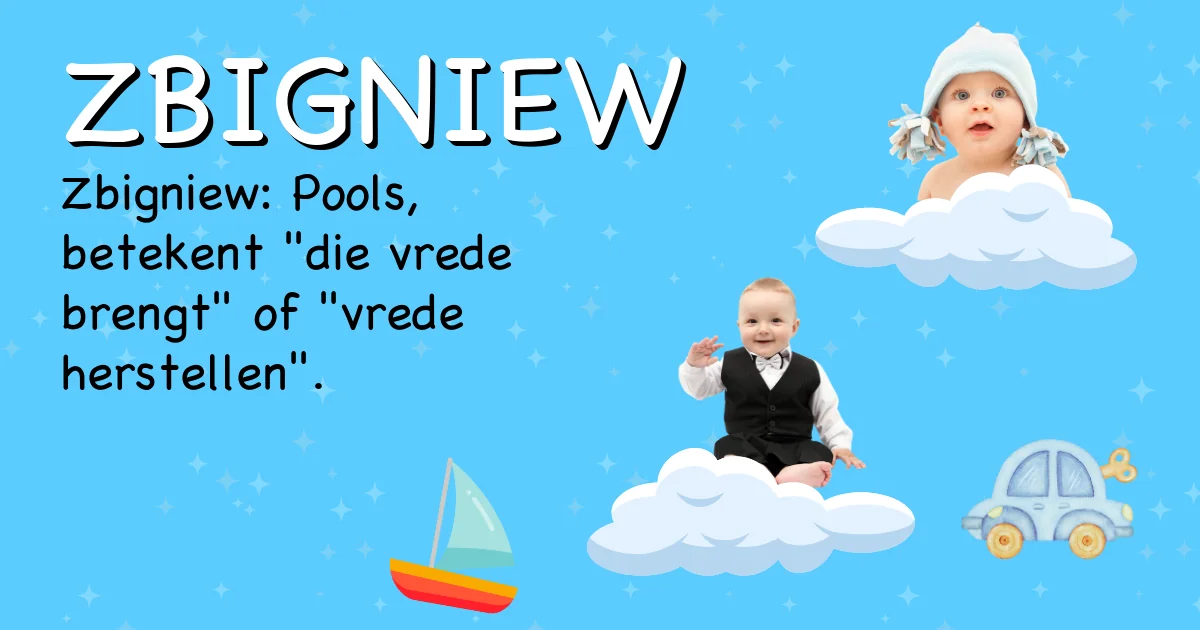 Betekenis van de naam Zbigniew - Ontdek de herkomst en betekenis van deze voornaam