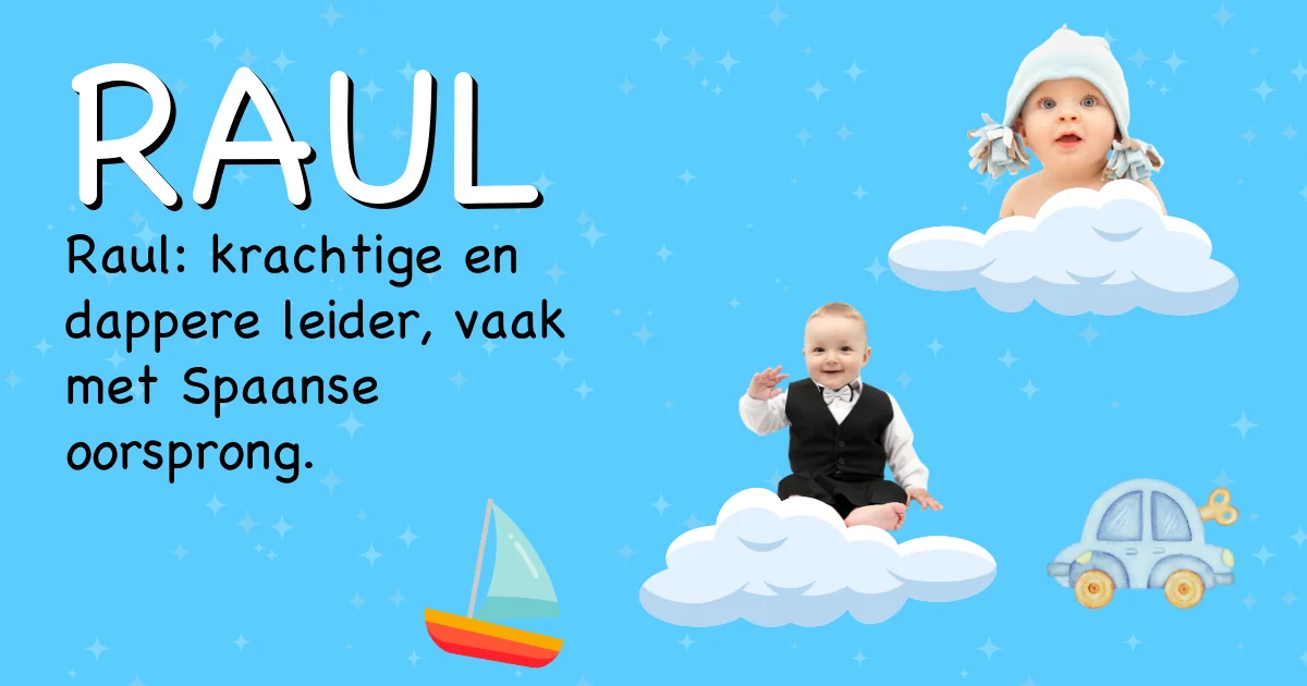 Betekenis van de naam Raul - Ontdek de herkomst en betekenis van deze voornaam