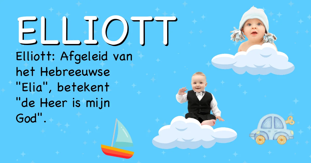 Betekenis van de naam Elliott - Ontdek de herkomst en betekenis van deze voornaam