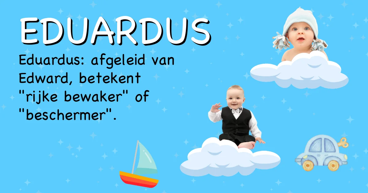 Betekenis van de naam Eduardus - Ontdek de herkomst en betekenis van deze voornaam