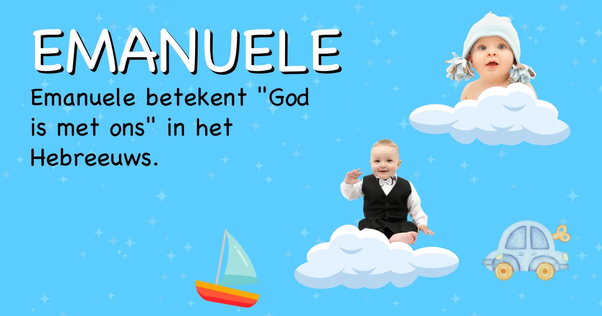 Betekenis van de naam Emanuele - Ontdek de herkomst en betekenis van deze voornaam