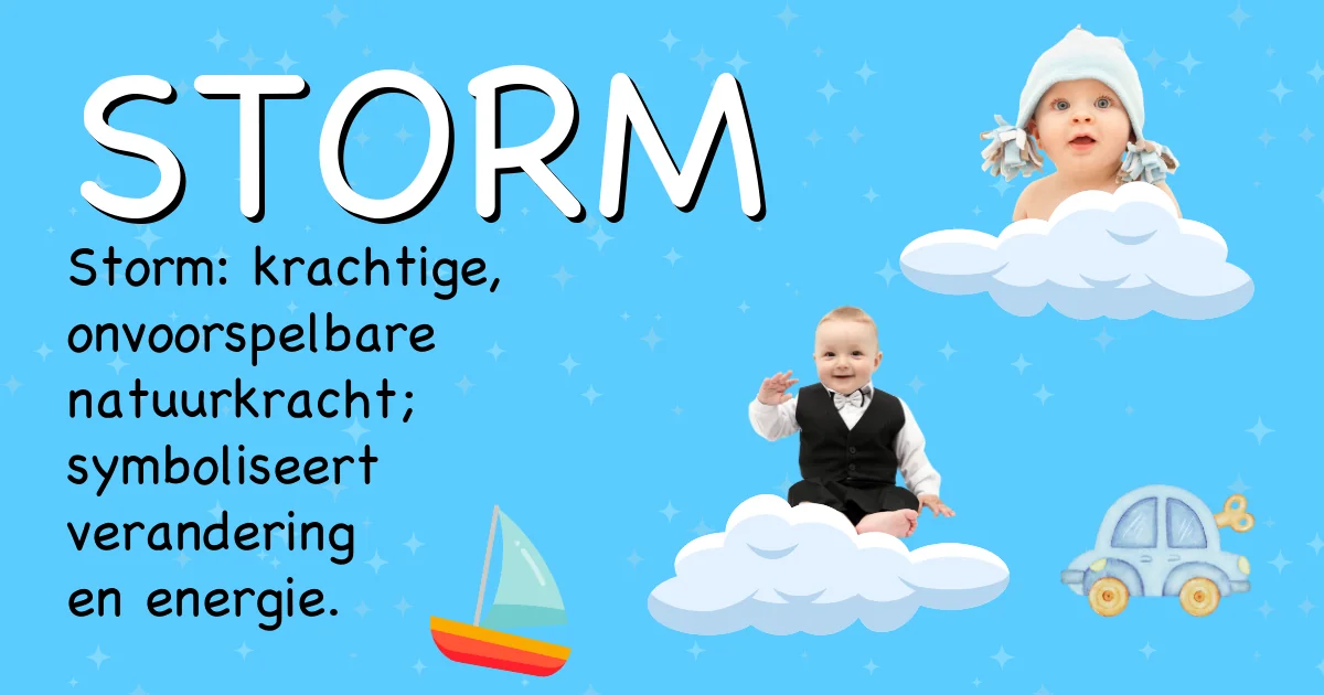 Betekenis van de naam Storm - Ontdek de herkomst en betekenis van deze voornaam