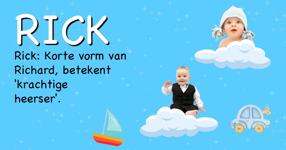 Betekenis van de naam Rick - Ontdek de herkomst en betekenis van deze voornaam