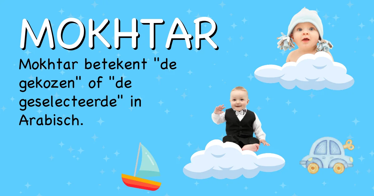 Betekenis van de naam Mokhtar - Ontdek de herkomst en betekenis van deze voornaam