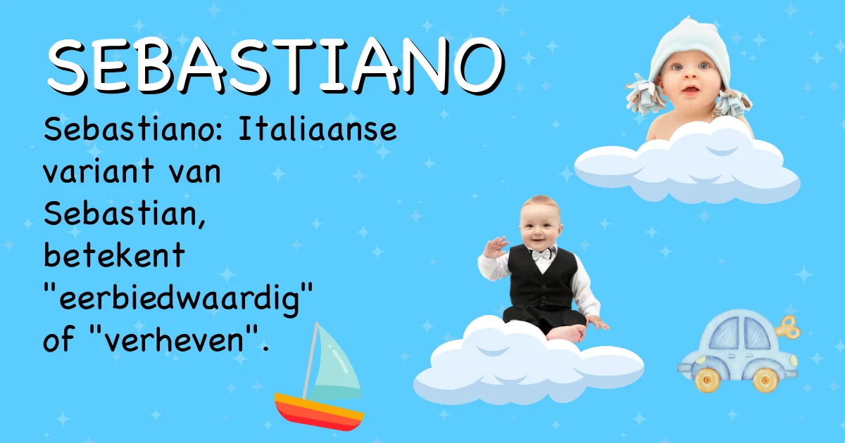 Betekenis van de naam Sebastiano - Ontdek de herkomst en betekenis van deze voornaam