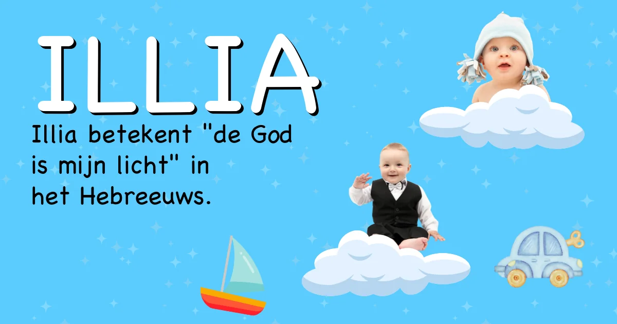 Betekenis van de naam Illia - Ontdek de herkomst en betekenis van deze voornaam