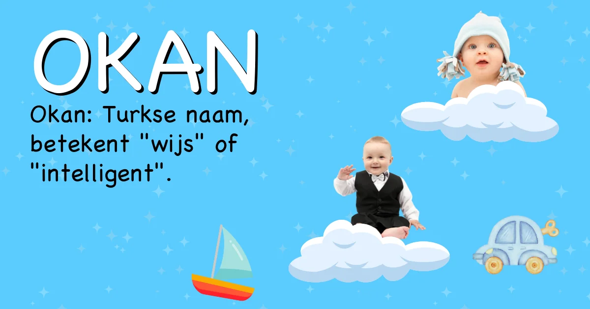 Betekenis van de naam Okan - Ontdek de herkomst en betekenis van deze voornaam