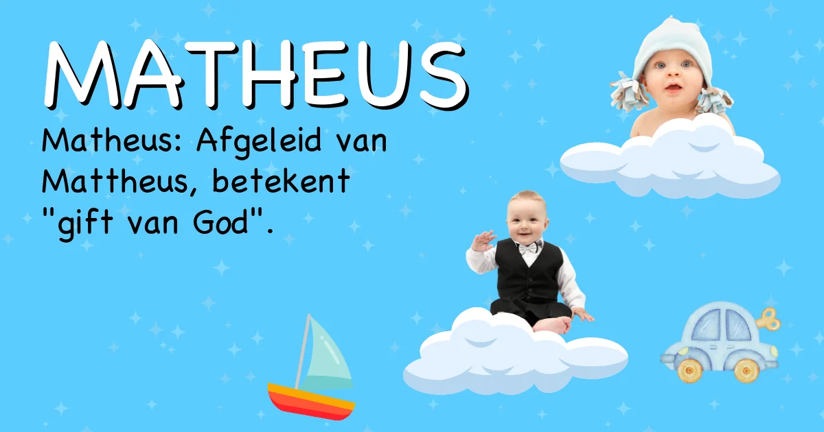 Betekenis van de naam Matheus - Ontdek de herkomst en betekenis van deze voornaam