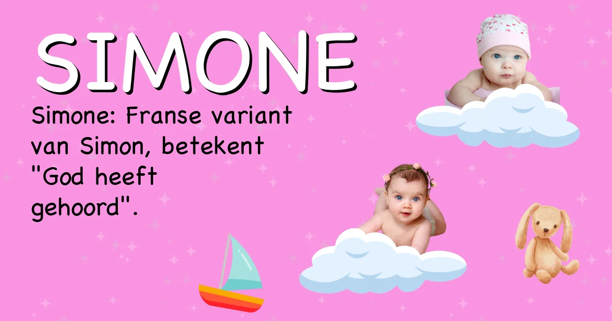 Betekenis van de naam Simone - Ontdek de herkomst en betekenis van deze voornaam
