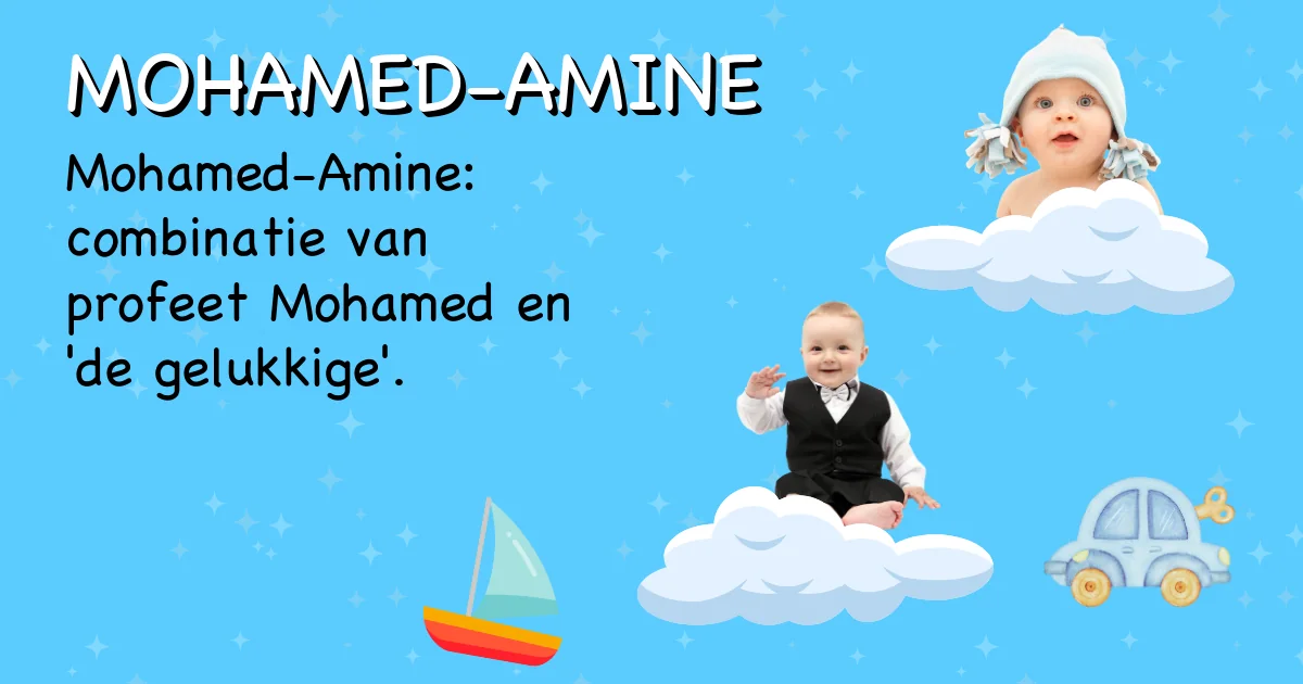 Betekenis van de naam Mohamed-amine - Ontdek de herkomst en betekenis van deze voornaam