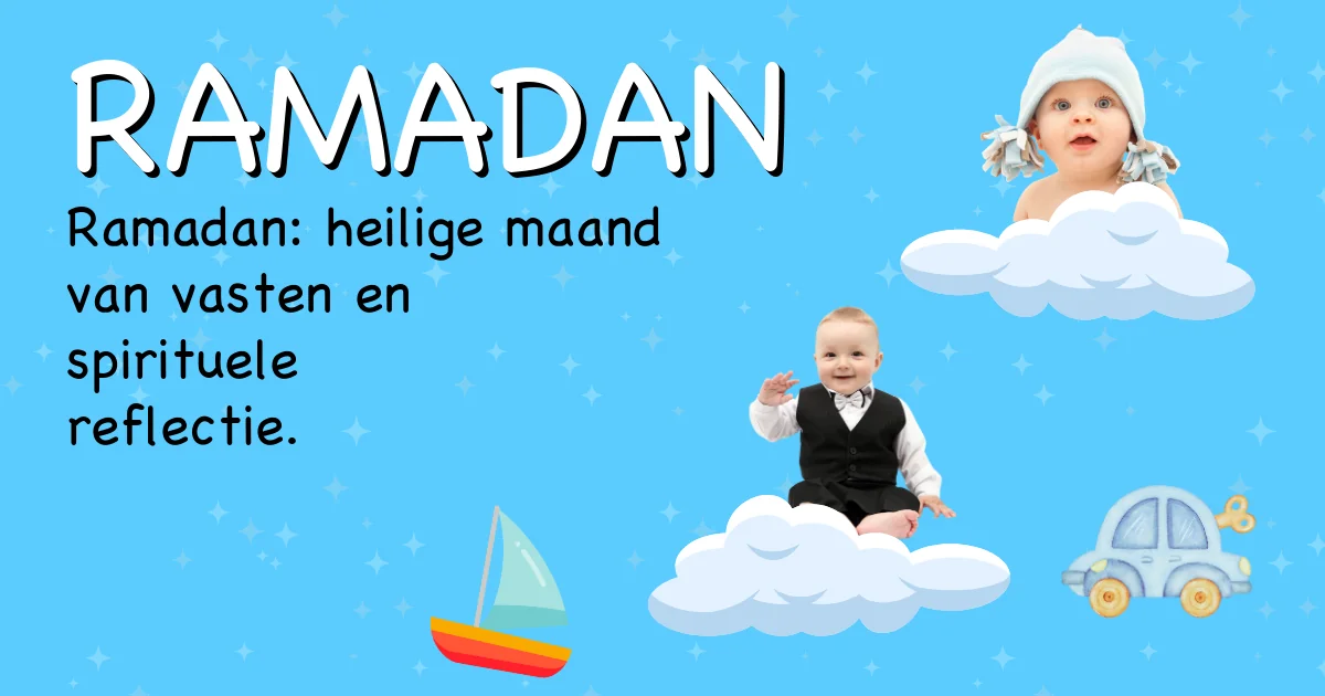 Betekenis van de naam Ramadan - Ontdek de herkomst en betekenis van deze voornaam