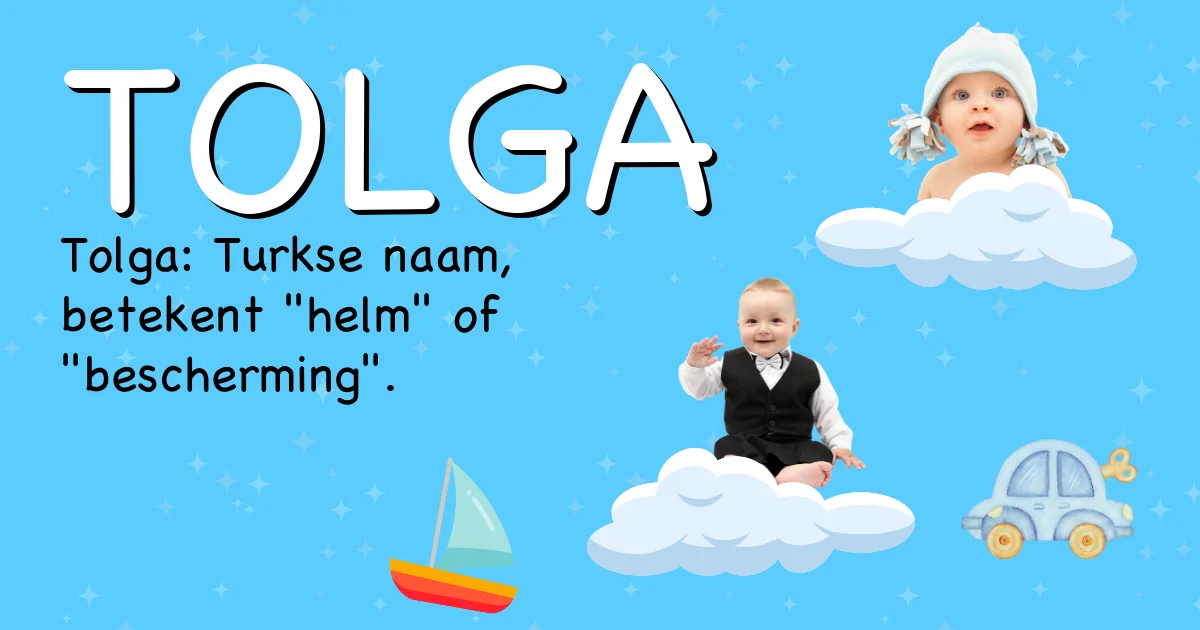 Betekenis van de naam Tolga - Ontdek de herkomst en betekenis van deze voornaam
