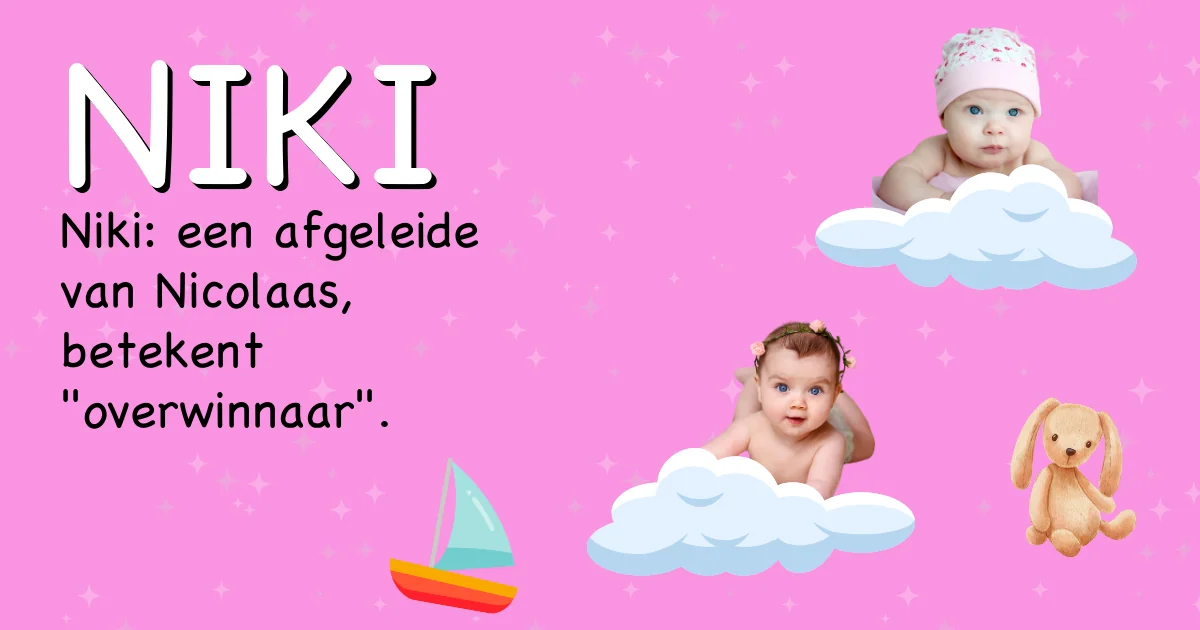 Betekenis van de naam Niki - Ontdek de herkomst en betekenis van deze voornaam