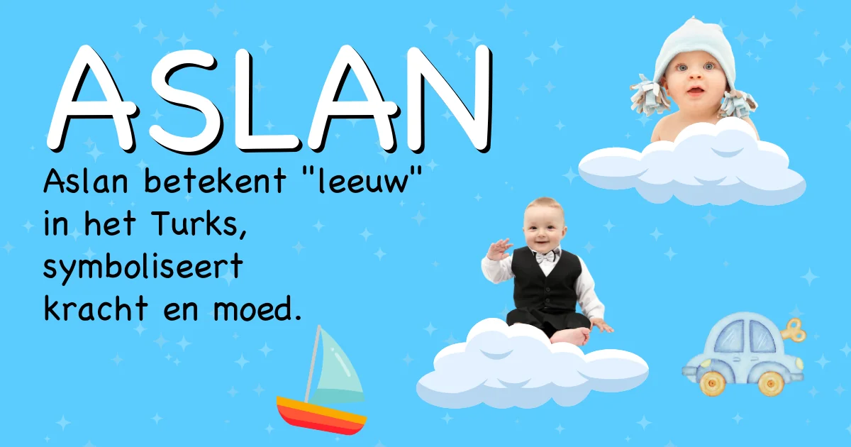Betekenis van de naam Aslan - Ontdek de herkomst en betekenis van deze voornaam