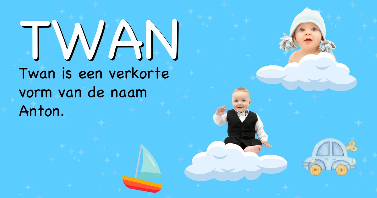 Betekenis van de naam Twan - Ontdek de herkomst en betekenis van deze voornaam