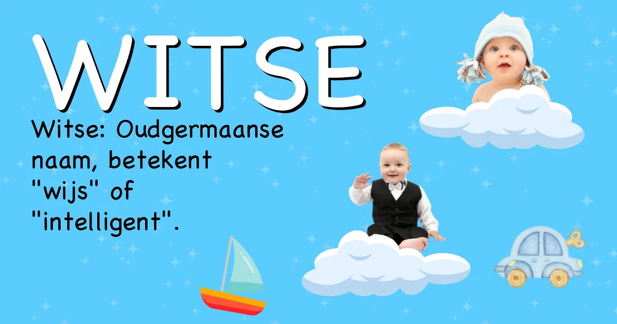 Betekenis van de naam Witse - Ontdek de herkomst en betekenis van deze voornaam