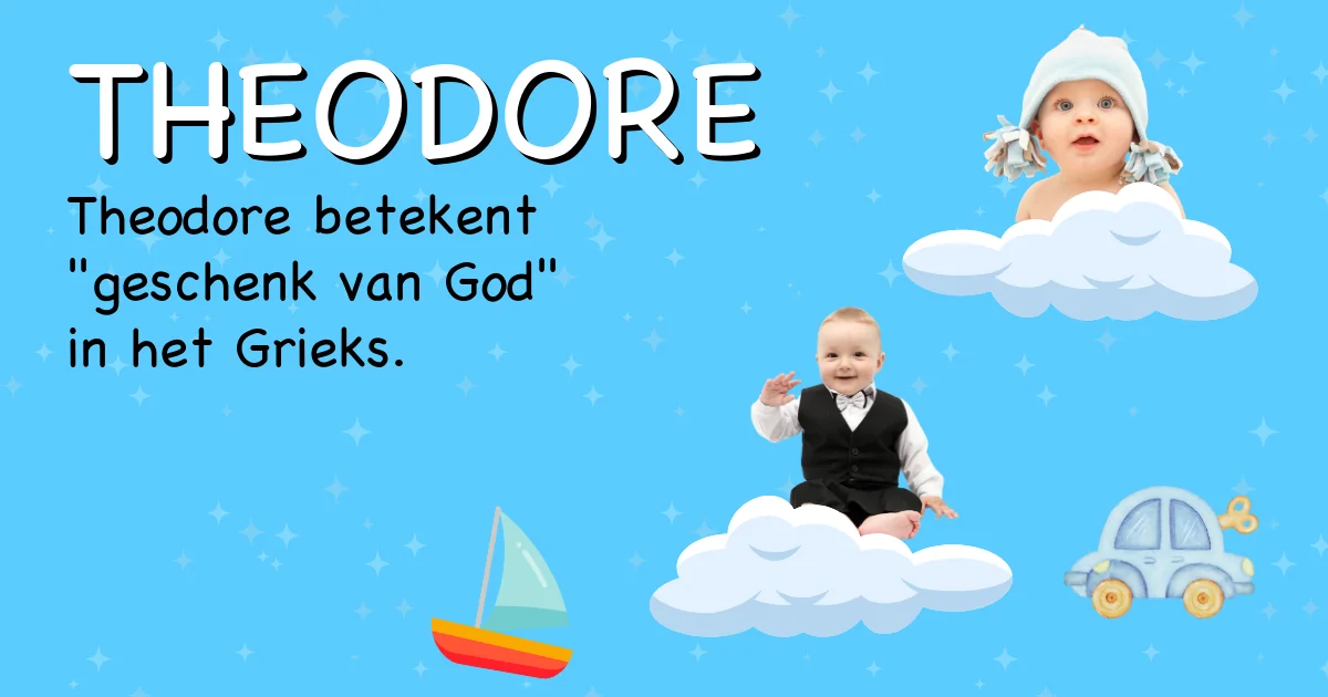 Betekenis van de naam Theodore - Ontdek de herkomst en betekenis van deze voornaam