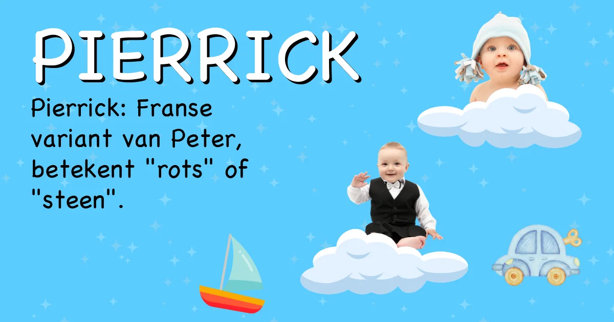 Betekenis van de naam Pierrick - Ontdek de herkomst en betekenis van deze voornaam