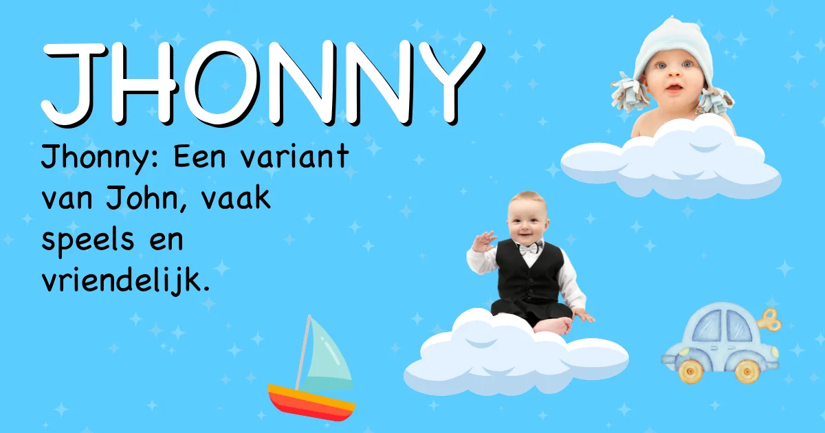 Betekenis van de naam Jhonny - Ontdek de herkomst en betekenis van deze voornaam