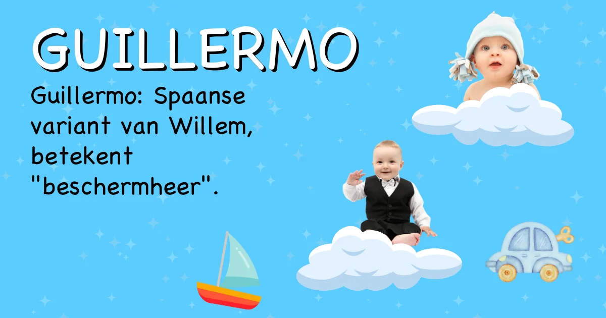 Betekenis van de naam Guillermo - Ontdek de herkomst en betekenis van deze voornaam
