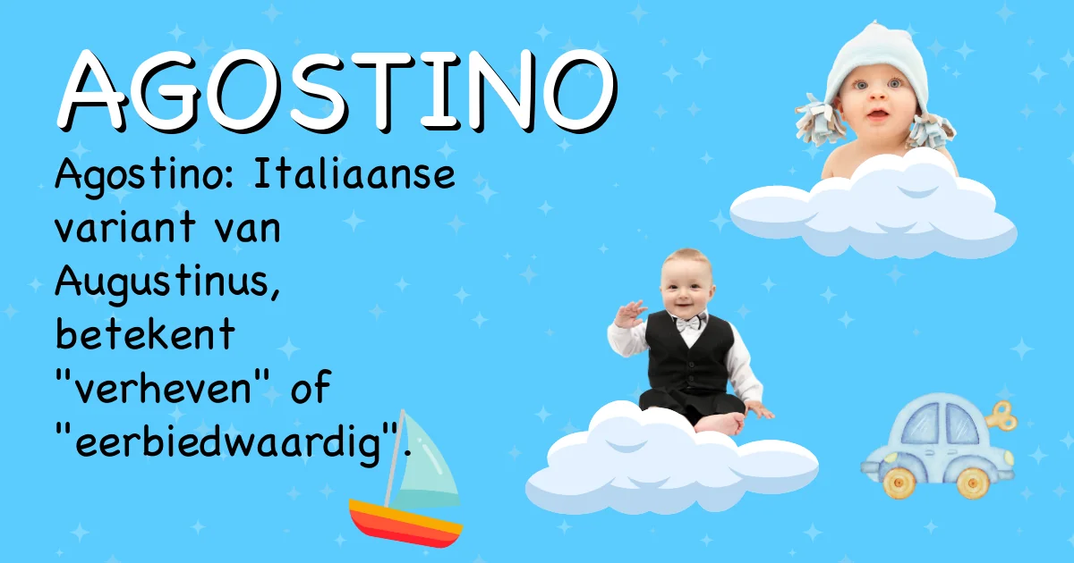 Betekenis van de naam Agostino - Ontdek de herkomst en betekenis van deze voornaam