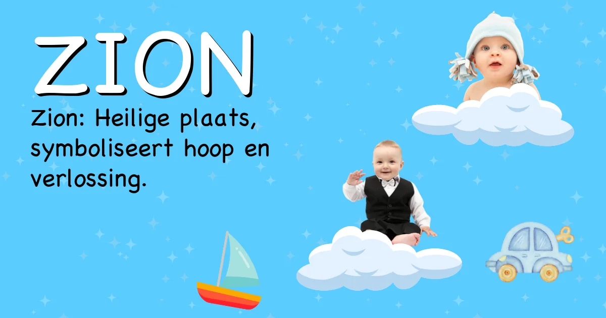 Betekenis van de naam Zion - Ontdek de herkomst en betekenis van deze voornaam