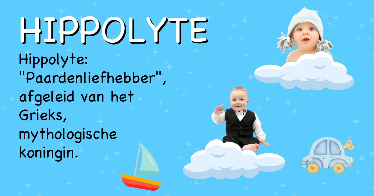 Betekenis van de naam Hippolyte - Ontdek de herkomst en betekenis van deze voornaam