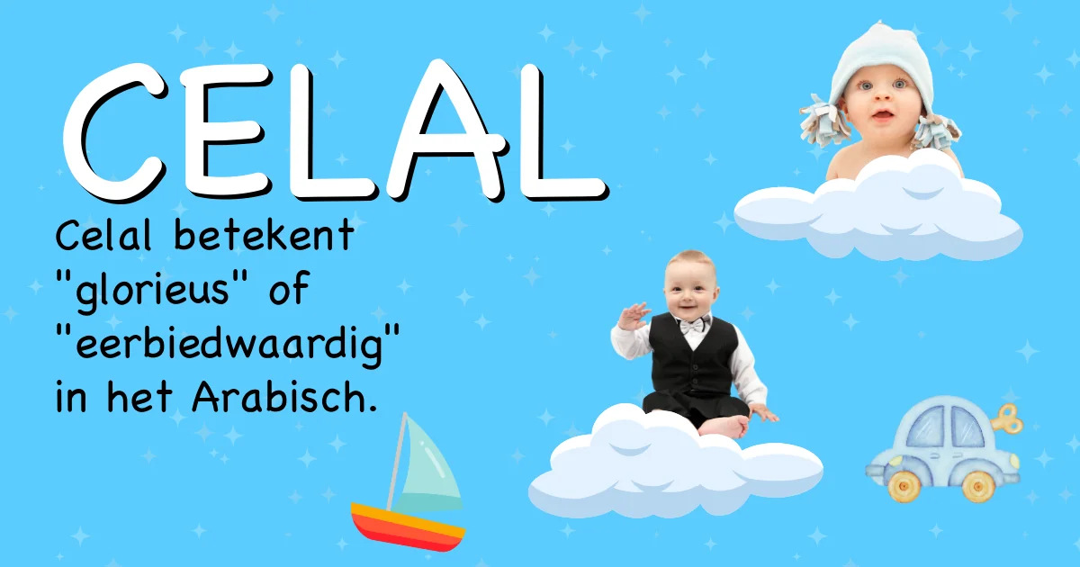 Betekenis van de naam Celal - Ontdek de herkomst en betekenis van deze voornaam