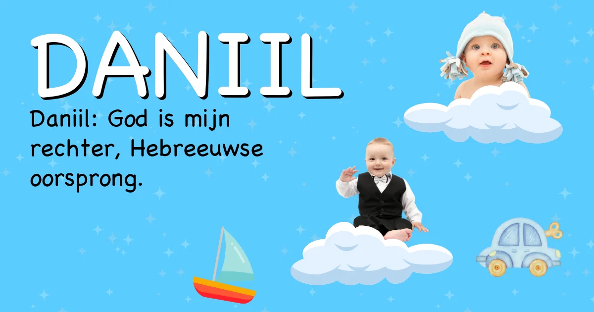 Betekenis van de naam Daniil - Ontdek de herkomst en betekenis van deze voornaam
