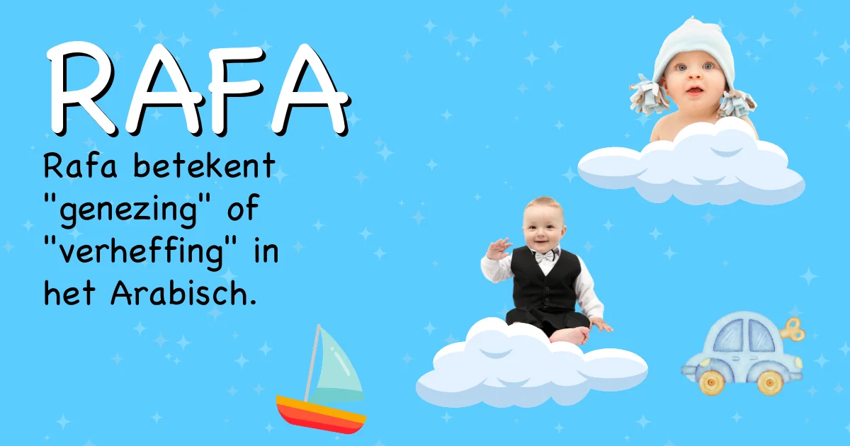 Betekenis van de naam Rafa - Ontdek de herkomst en betekenis van deze voornaam