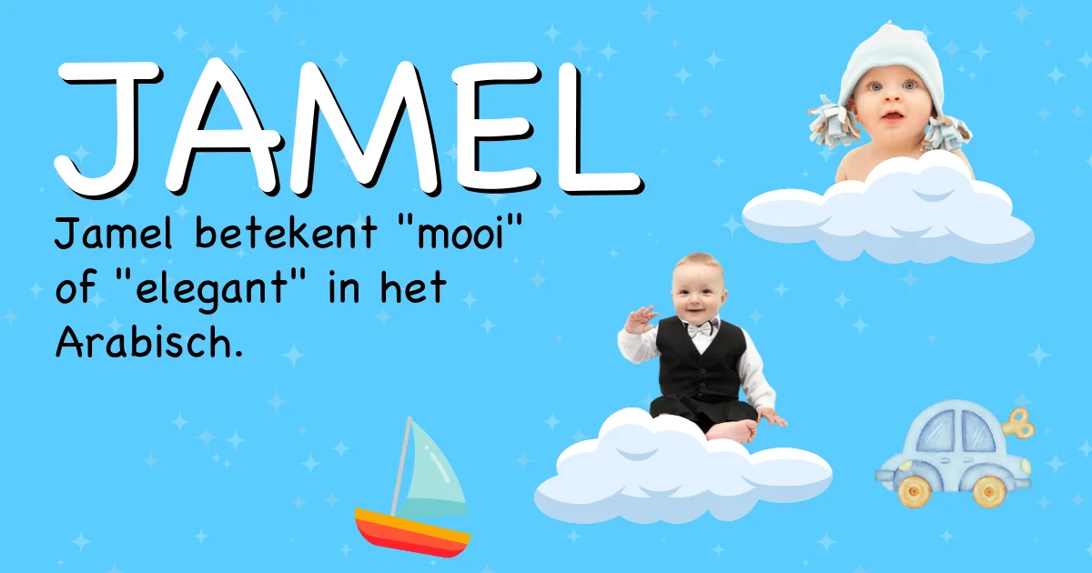 Betekenis van de naam Jamel - Ontdek de herkomst en betekenis van deze voornaam