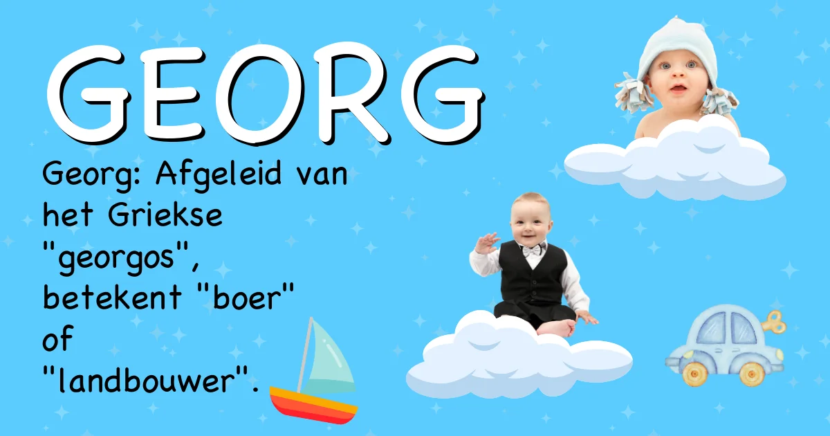 Betekenis van de naam Georg - Ontdek de herkomst en betekenis van deze voornaam