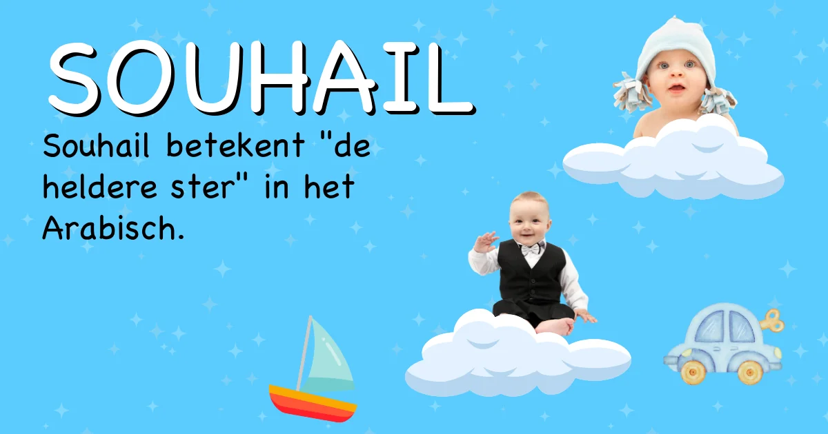 Betekenis van de naam Souhail - Ontdek de herkomst en betekenis van deze voornaam