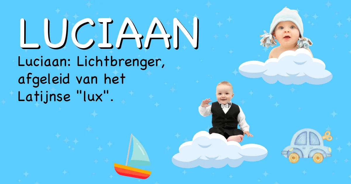 Betekenis van de naam Luciaan - Ontdek de herkomst en betekenis van deze voornaam