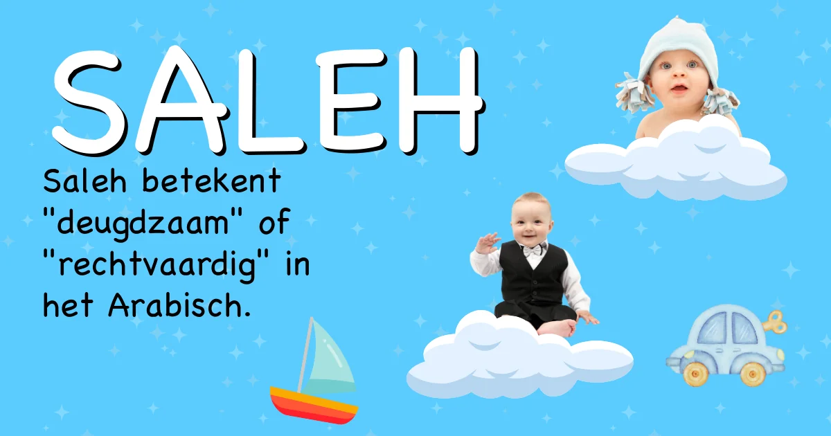 Betekenis van de naam Saleh - Ontdek de herkomst en betekenis van deze voornaam
