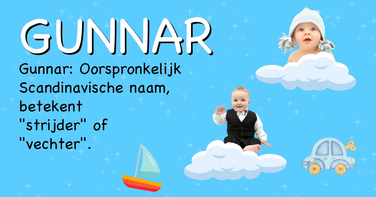 Betekenis van de naam Gunnar - Ontdek de herkomst en betekenis van deze voornaam
