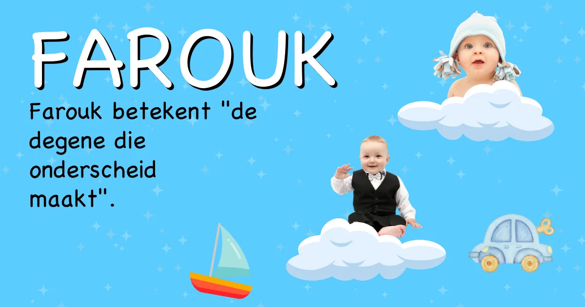 Betekenis van de naam Farouk - Ontdek de herkomst en betekenis van deze voornaam