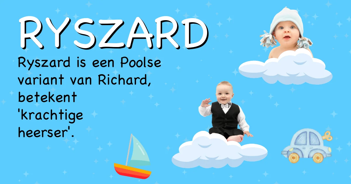 Betekenis van de naam Ryszard - Ontdek de herkomst en betekenis van deze voornaam