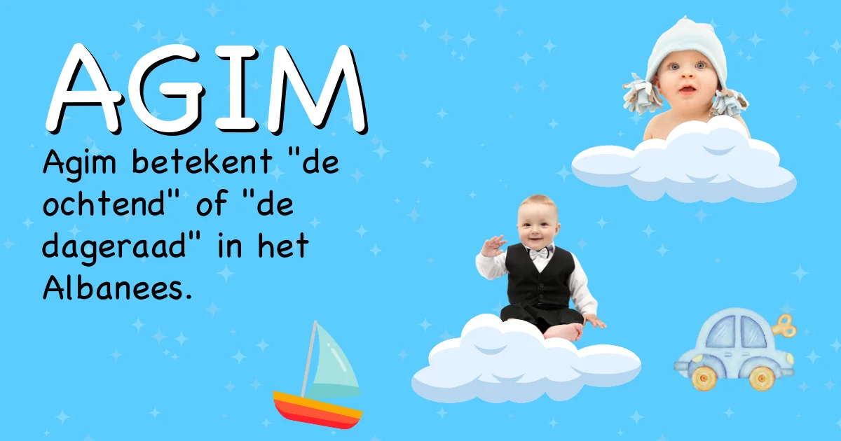 Betekenis van de naam Agim - Ontdek de herkomst en betekenis van deze voornaam