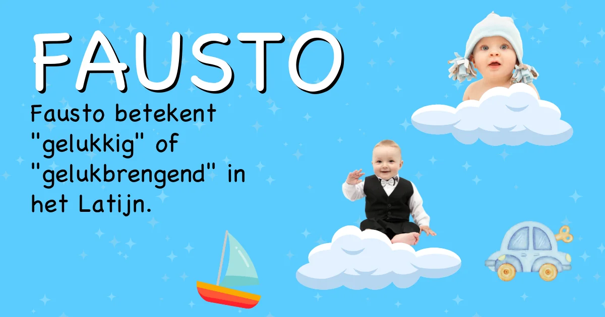 Betekenis van de naam Fausto - Ontdek de herkomst en betekenis van deze voornaam