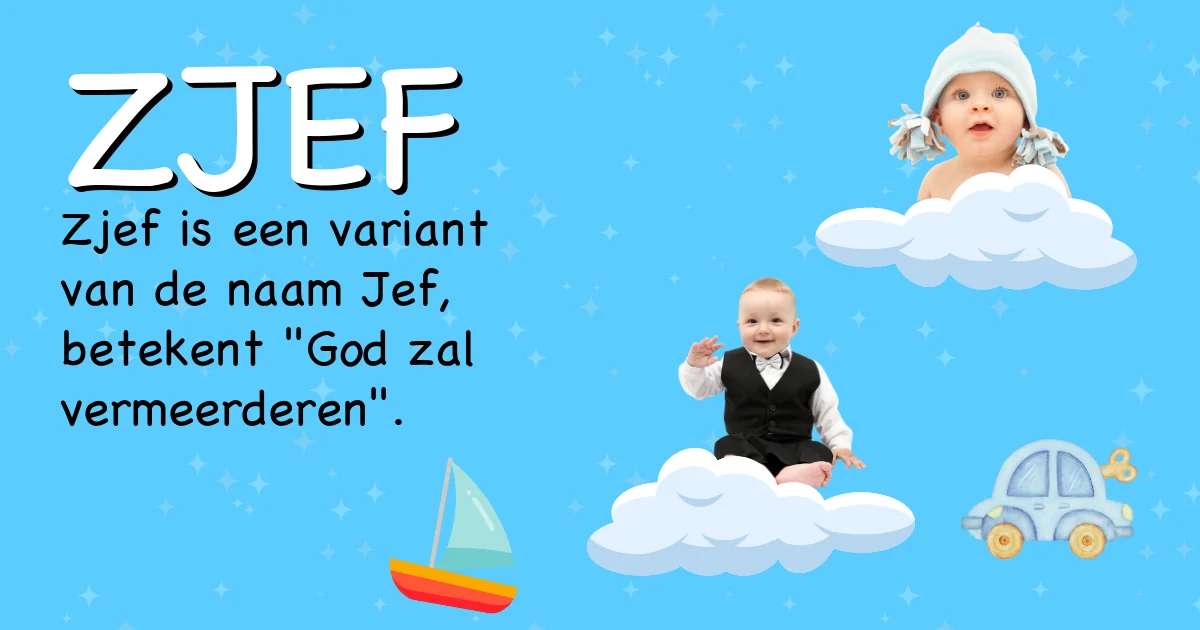 Betekenis van de naam Zjef - Ontdek de herkomst en betekenis van deze voornaam