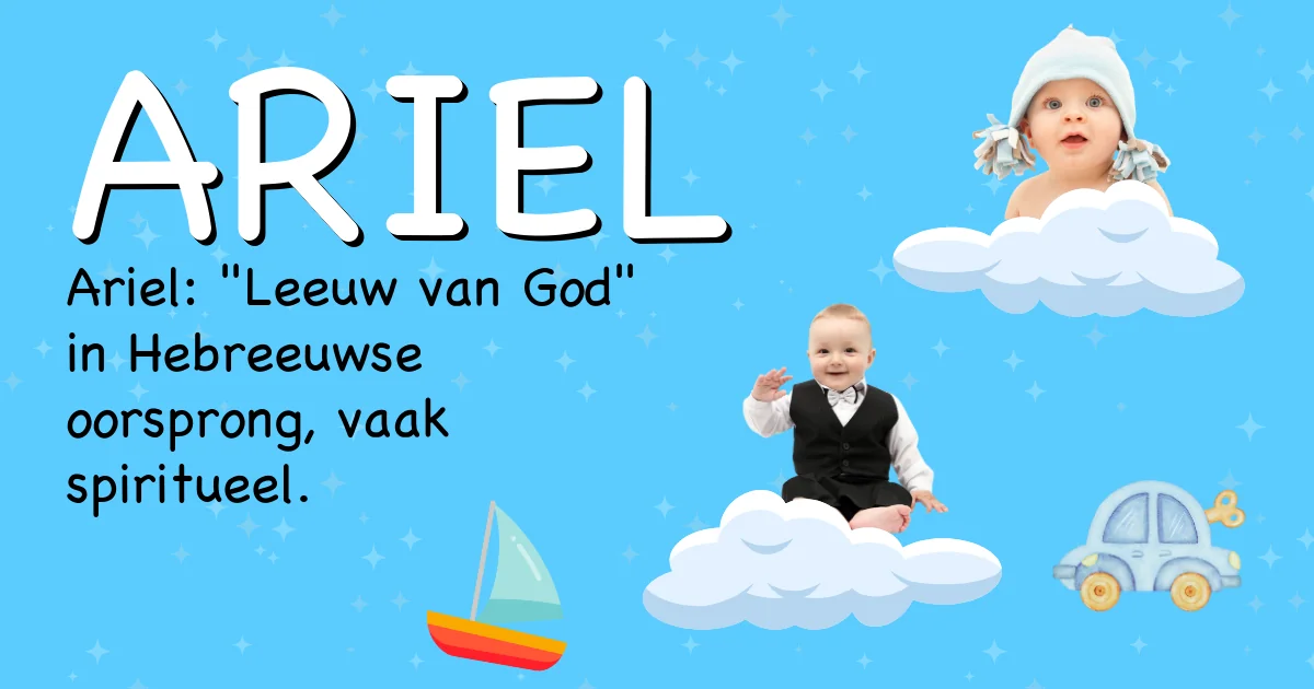 Betekenis van de naam Ariel - Ontdek de herkomst en betekenis van deze voornaam