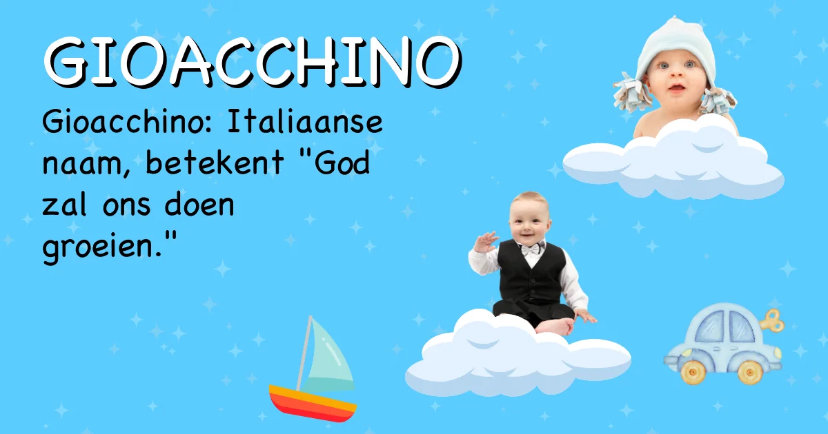 Betekenis van de naam Gioacchino - Ontdek de herkomst en betekenis van deze voornaam