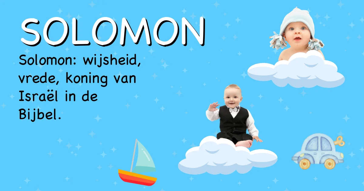 Betekenis van de naam Solomon - Ontdek de herkomst en betekenis van deze voornaam