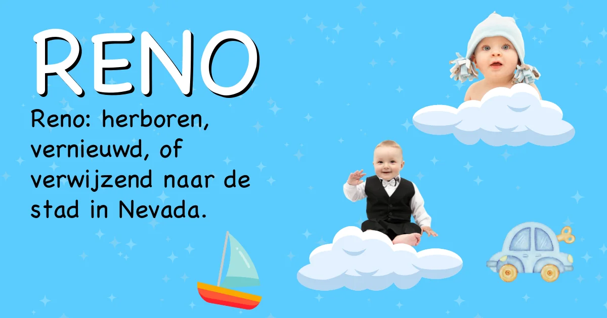 Betekenis van de naam Reno - Ontdek de herkomst en betekenis van deze voornaam