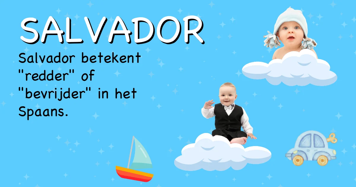 Betekenis van de naam Salvador - Ontdek de herkomst en betekenis van deze voornaam