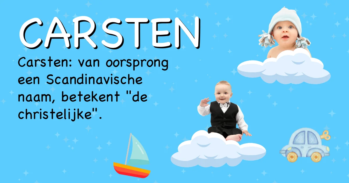 Betekenis van de naam Carsten - Ontdek de herkomst en betekenis van deze voornaam