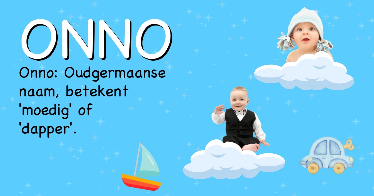 Betekenis van de naam Onno - Ontdek de herkomst en betekenis van deze voornaam